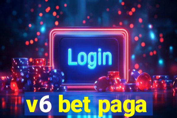 v6 bet paga